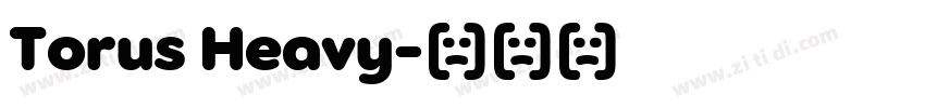 Torus Heavy字体转换